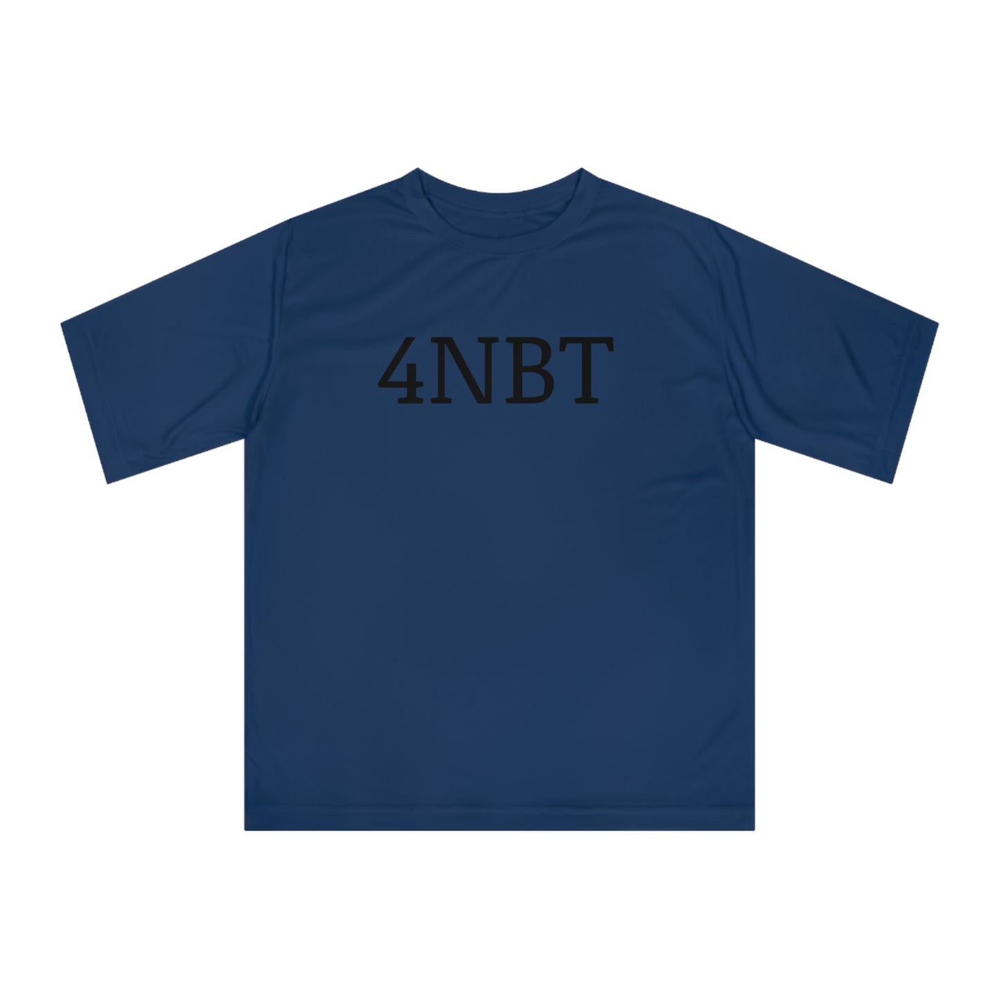 4NBT Unisex Performance T-Shirt, Workout Top, Casual Tee, Gift for Fitness Lovers, Athletic Apparel, Everyday Wear