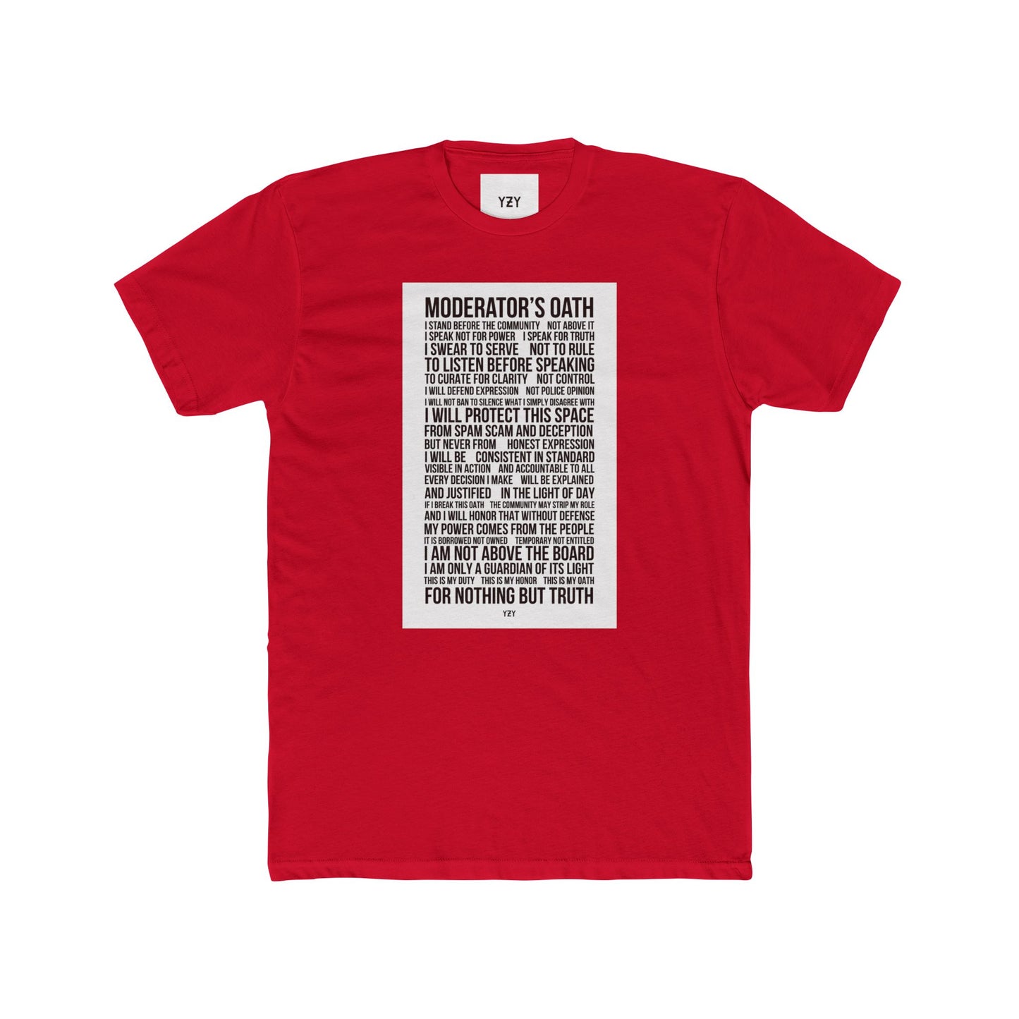 4NBT Moderator's Oath Unisex Cotton Crew Tee, Funny T-Shirt, Gift for Moderators, Social Media Apparel, Casual Tee, Unique Graphic Shirt