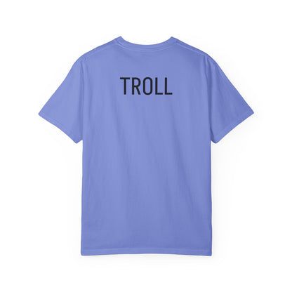 TROLL Unisex Graphic Tee - Playful 'Troll' Design, Casual Style, Perfect for Festivals, Gifts, Everyday Wear, and Humor Lovers