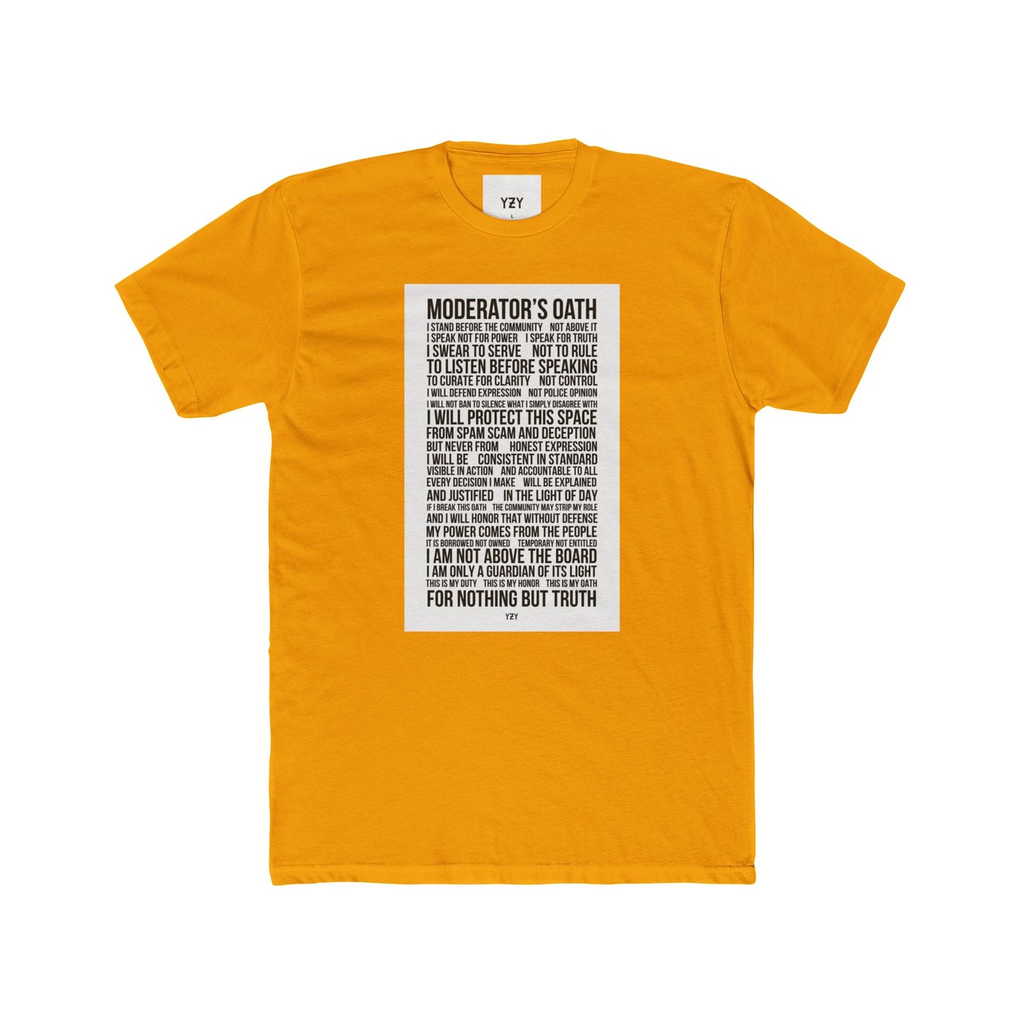 4NBT Moderator's Oath Unisex Cotton Crew Tee, Funny T-Shirt, Gift for Moderators, Social Media Apparel, Casual Tee, Unique Graphic Shirt