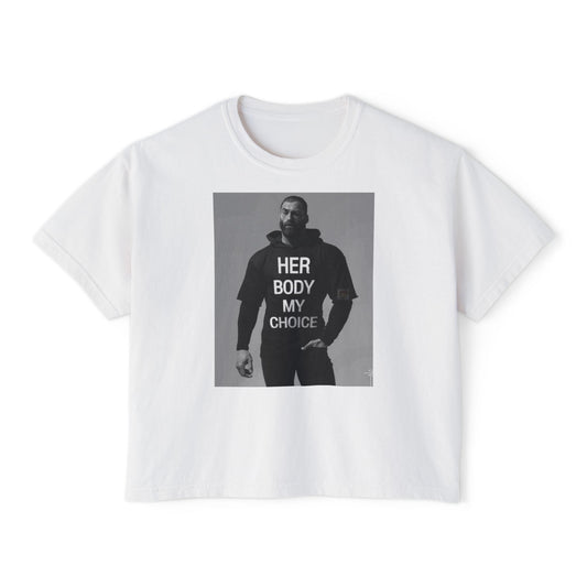 GIGA Empowerment Women's Boxy Tee - Her Body My Choice, Feminist Top, Graphic Tee, Casual Wear, Gift for Activists