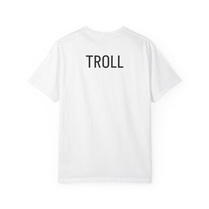 TROLL Unisex Graphic Tee - Playful 'Troll' Design, Casual Style, Perfect for Festivals, Gifts, Everyday Wear, and Humor Lovers
