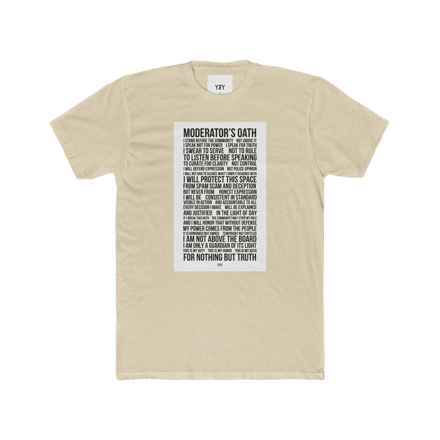 4NBT Moderator's Oath Unisex Cotton Crew Tee, Funny T-Shirt, Gift for Moderators, Social Media Apparel, Casual Tee, Unique Graphic Shirt