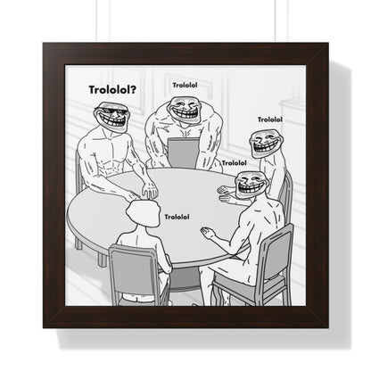TROLL Funny Meme Art Print, Humorous Framed Poster, Office Decor, Gift for Friends, Troll Humor Wall Art